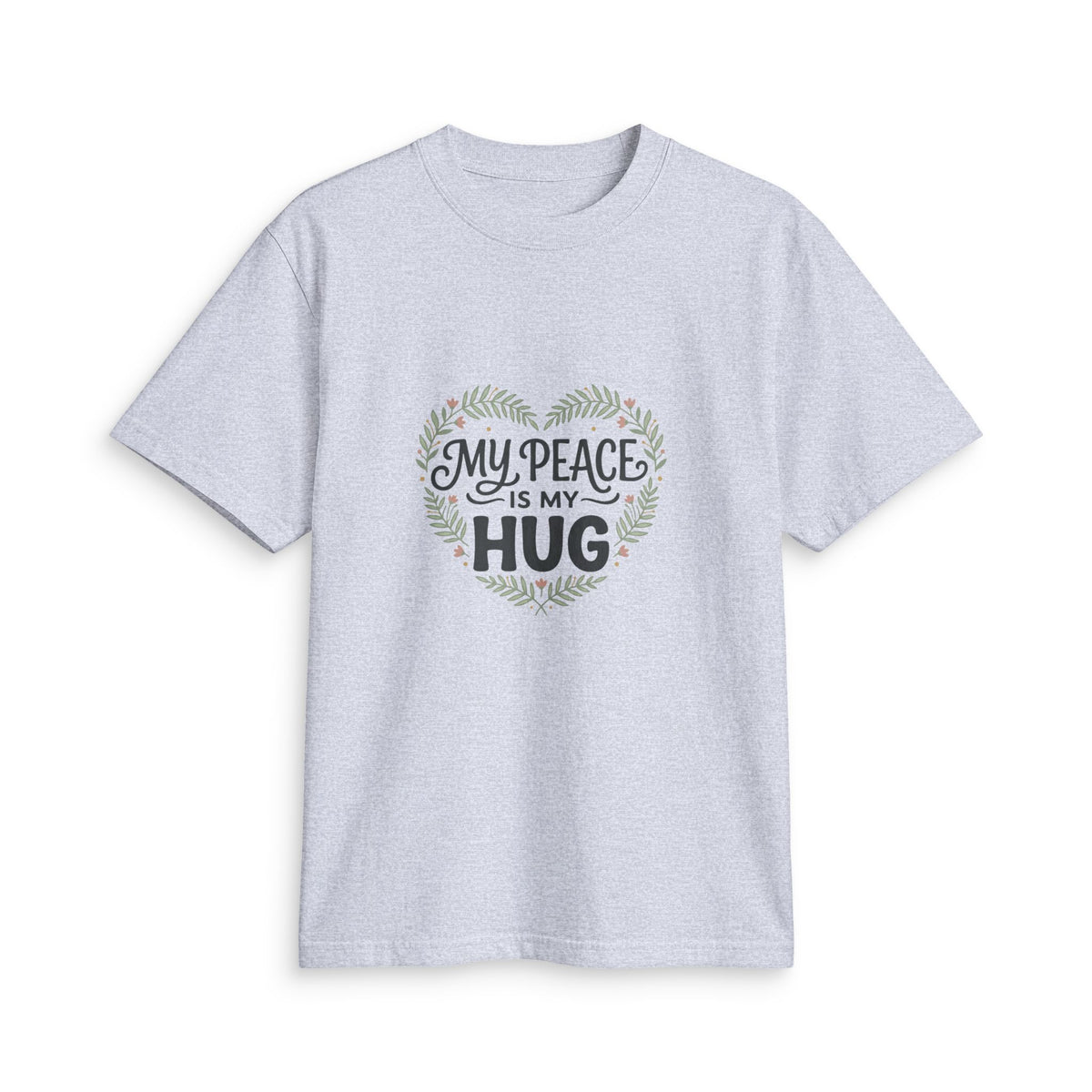 My Peace Is My Hug T-Shirt  Comfort & Calm Graphic Tee