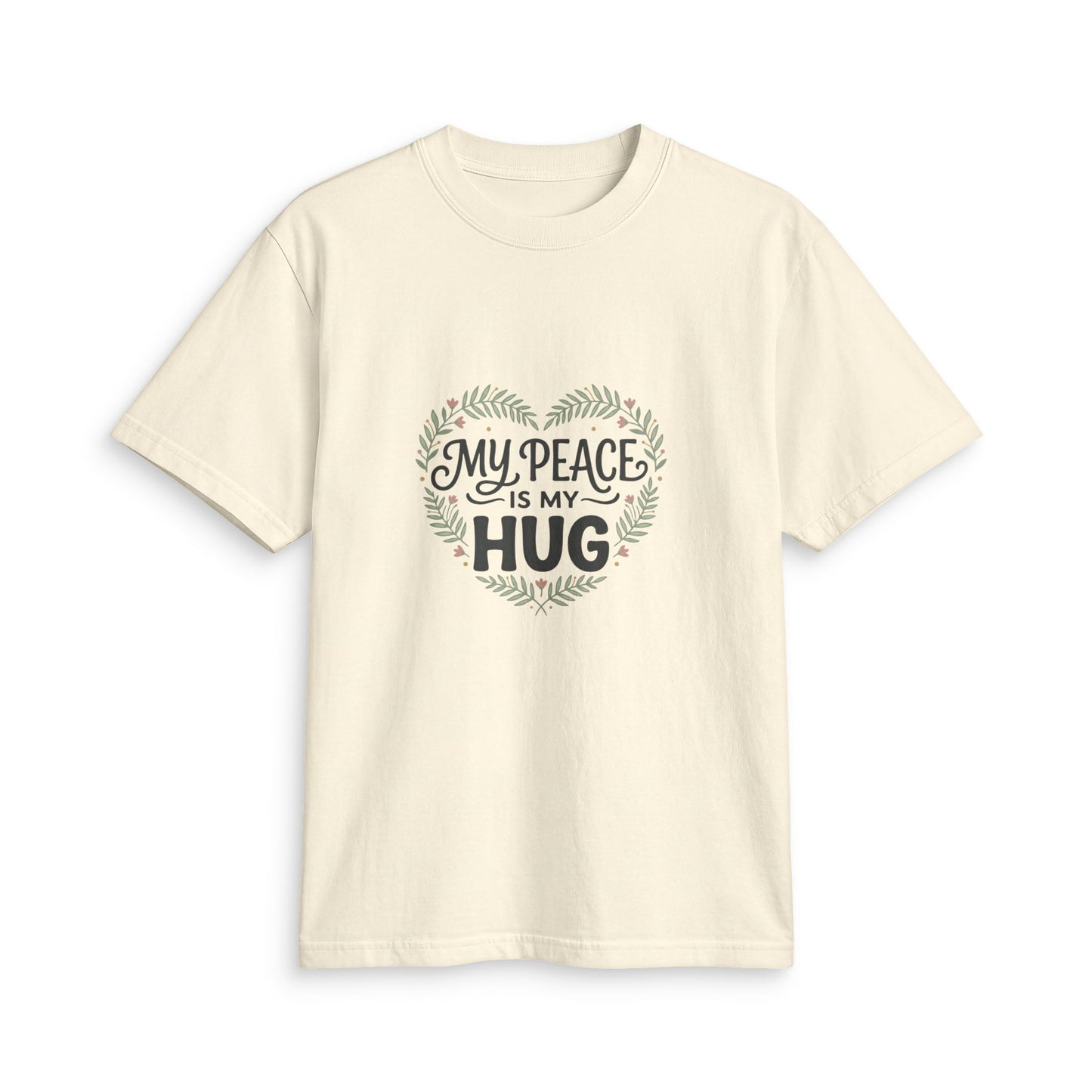 My Peace Is My Hug T-Shirt — Comfort & Calm Graphic Tee