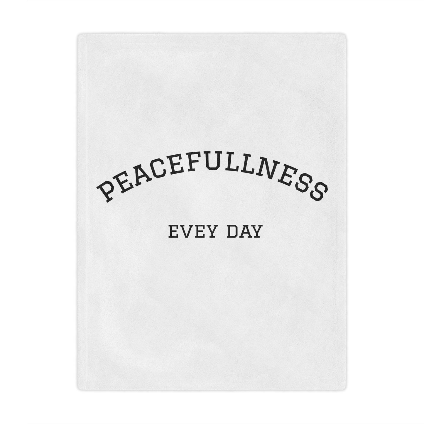 Peacefullness Every Day Minky Blanket — Cozy Minimalist Comfort Throw